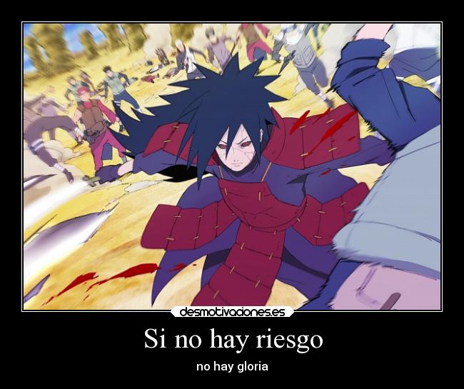 carteles anime naruto madara uchiha desmotivaciones