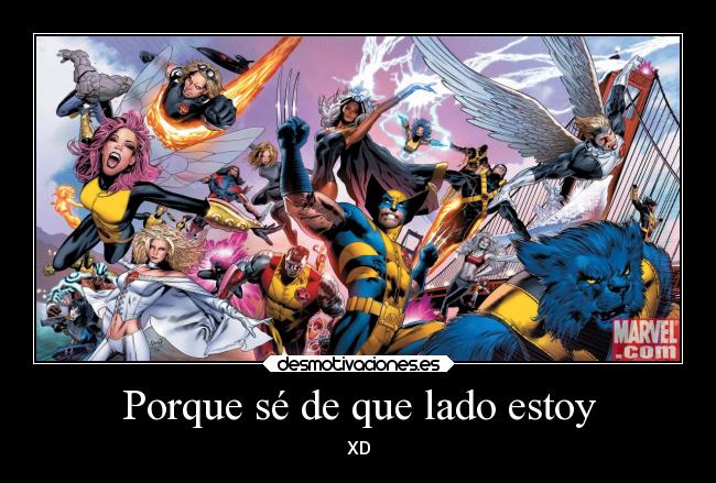 Porque sé de que lado estoy - 