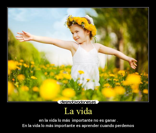 La vida -