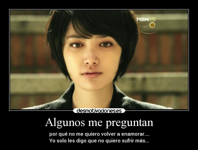 Algunos me preguntan -