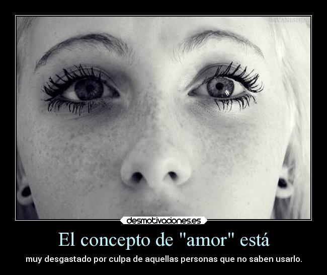 El concepto de amor está -