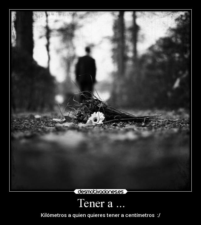 Tener a ... - 