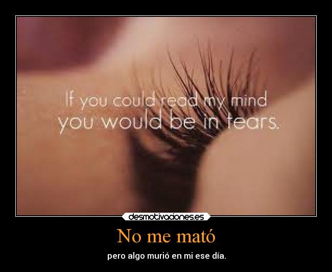No me mató -