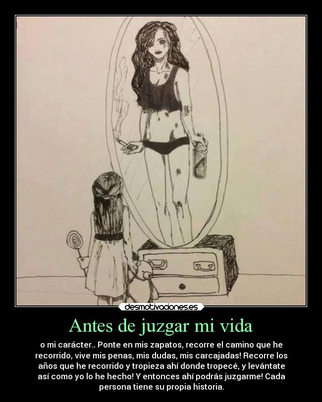 Antes de juzgar mi vida -