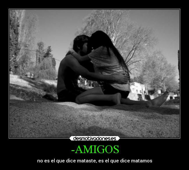 -AMIGOS -