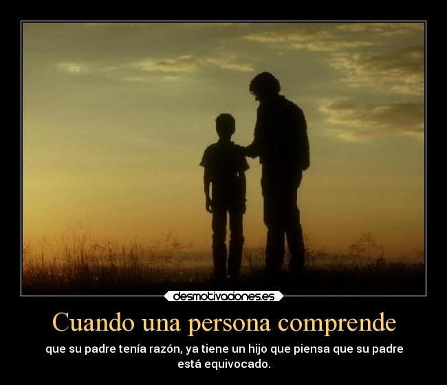 carteles mama dicho ella tiene razon dare cuenta cuando este misma situacion desmotivaciones