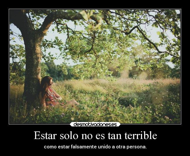 Estar solo no es tan terrible -