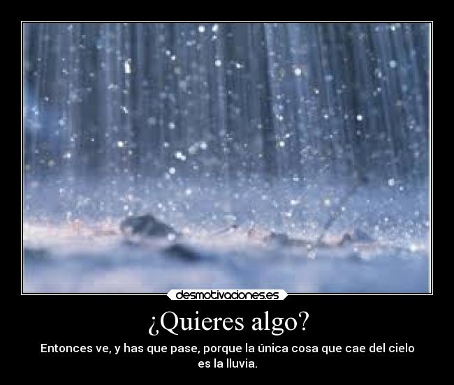 carteles las cosas caen del cielo desmotivaciones
