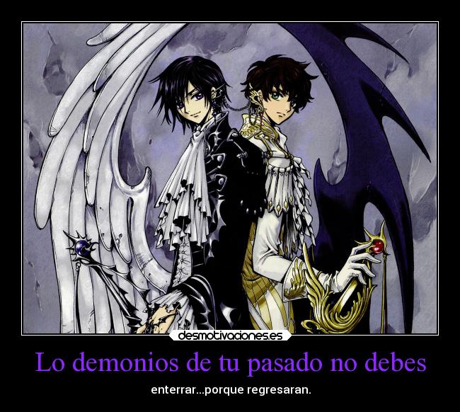 carteles pasado anime otaku code geass devilbrigade mukuroattacks infiernodeangeles lelouch zero suzaku pesadilla desmotivaciones