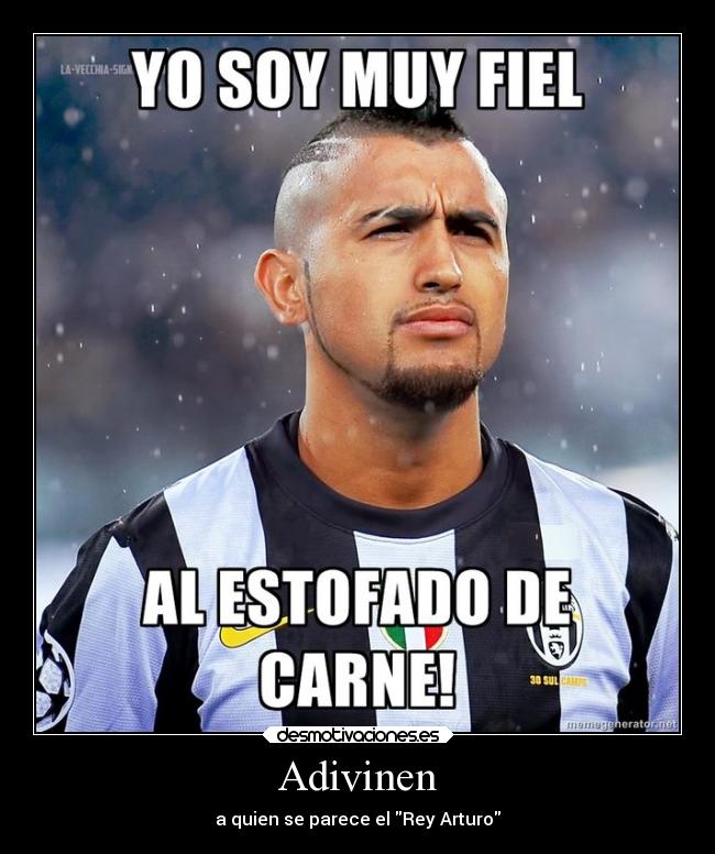 Adivinen - a quien se parece el Rey Arturo