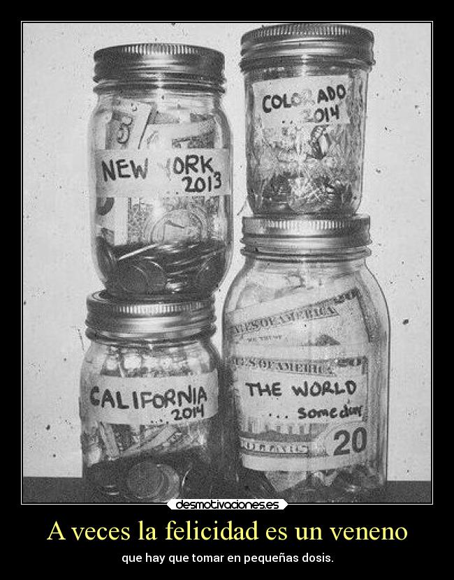 A veces la felicidad es un veneno - 