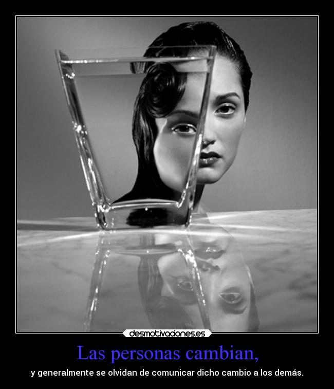 Las personas cambian, - 