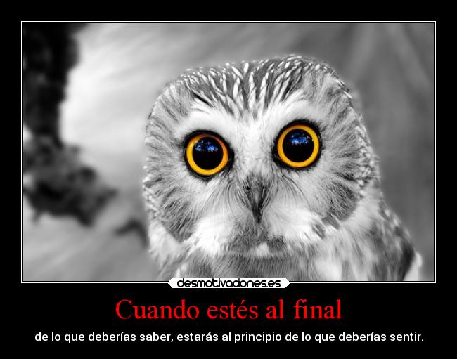 Cuando estés al final -