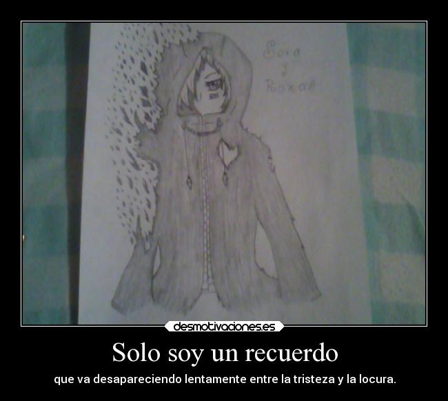 Solo soy un recuerdo -