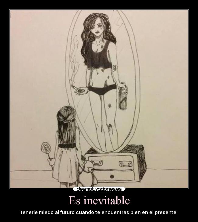 Es inevitable -