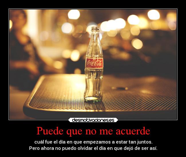 Puede que no me acuerde - 