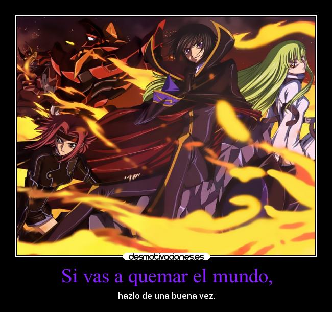 carteles mundo anime otaku manga code geass devilbrigade mukuroattacks infiernodeangeles lelouch zero kallen desmotivaciones