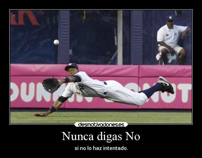 Nunca digas No - 