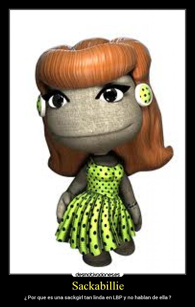 Sackabillie - ¿ Por que es una sackgirl tan linda en LBP y no hablan de ella ?