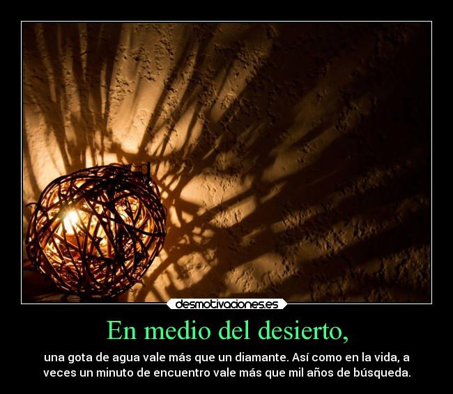 En medio del desierto, -