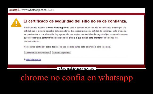 chrome no confia en whatsapp -