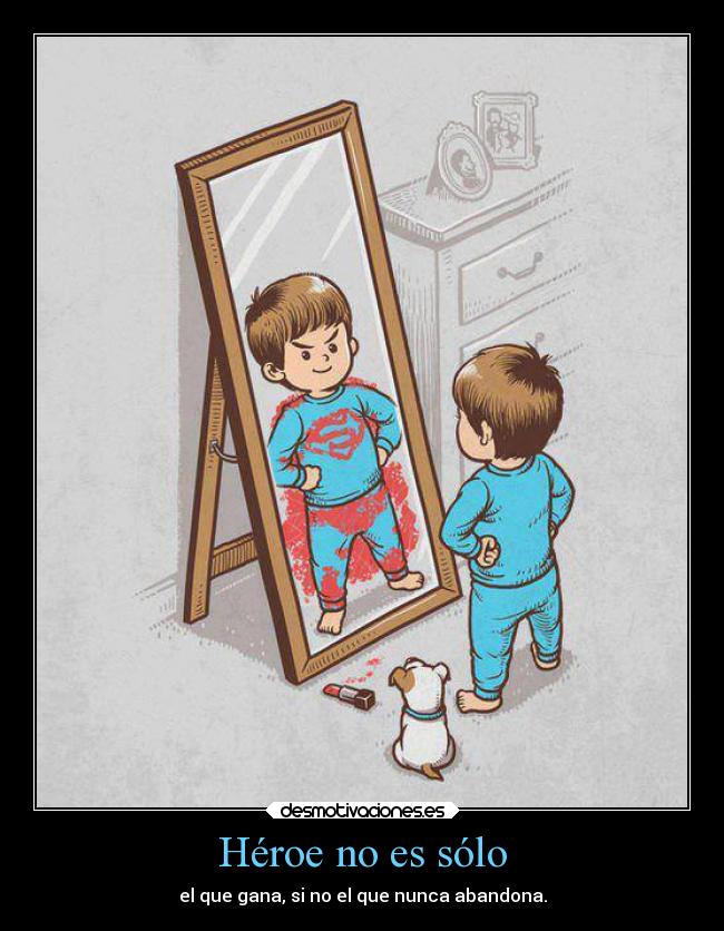 Héroe no es sólo - 