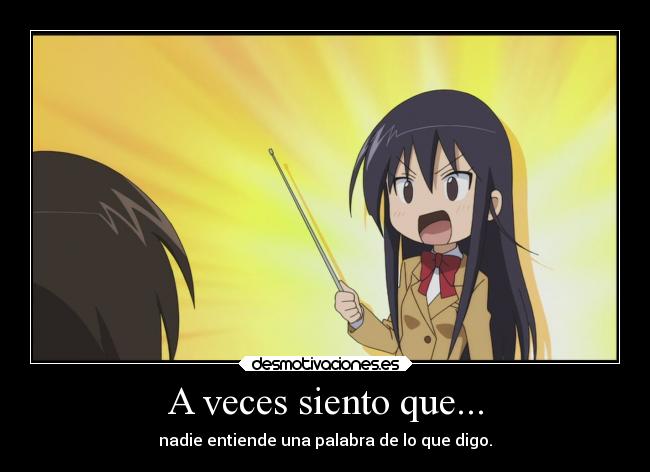 A veces siento que... - 