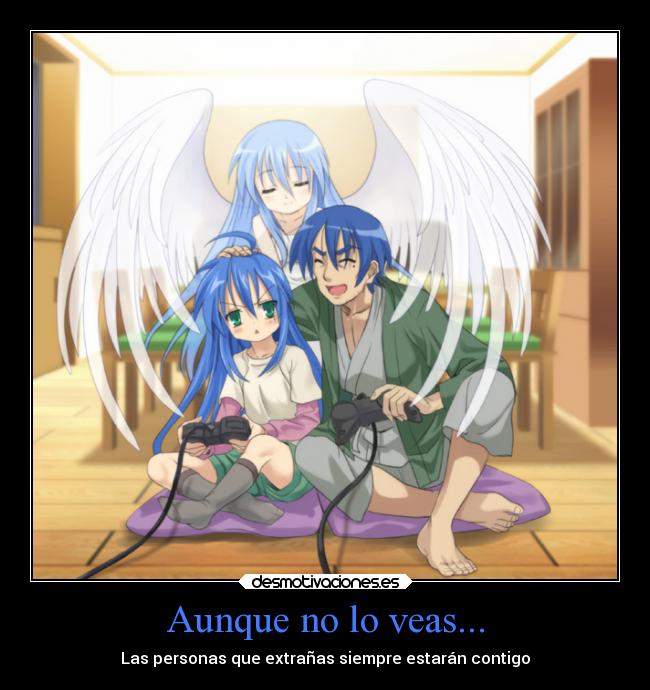 Aunque no lo veas... -