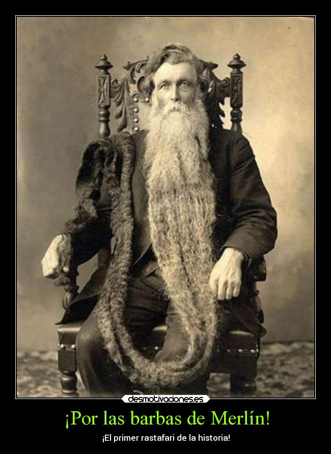 ¡Por las barbas de Merlín! - ¡El primer rastafari de la historia!