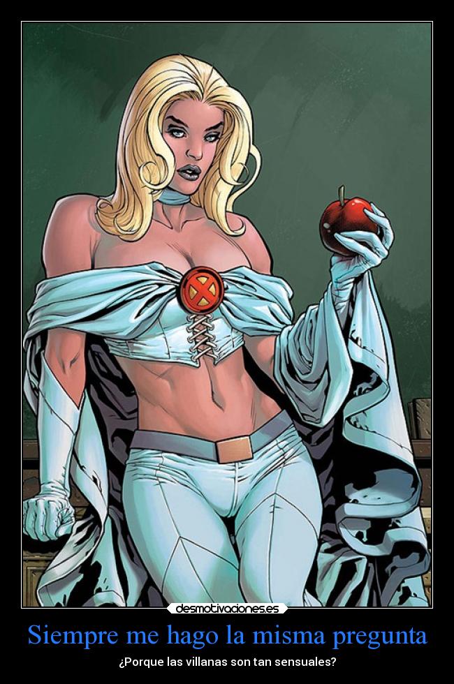 Siempre me hago la misma pregunta - ¿Porque las villanas son tan sensuales?