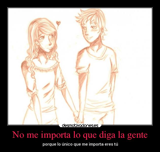 No me importa lo que diga la gente - 