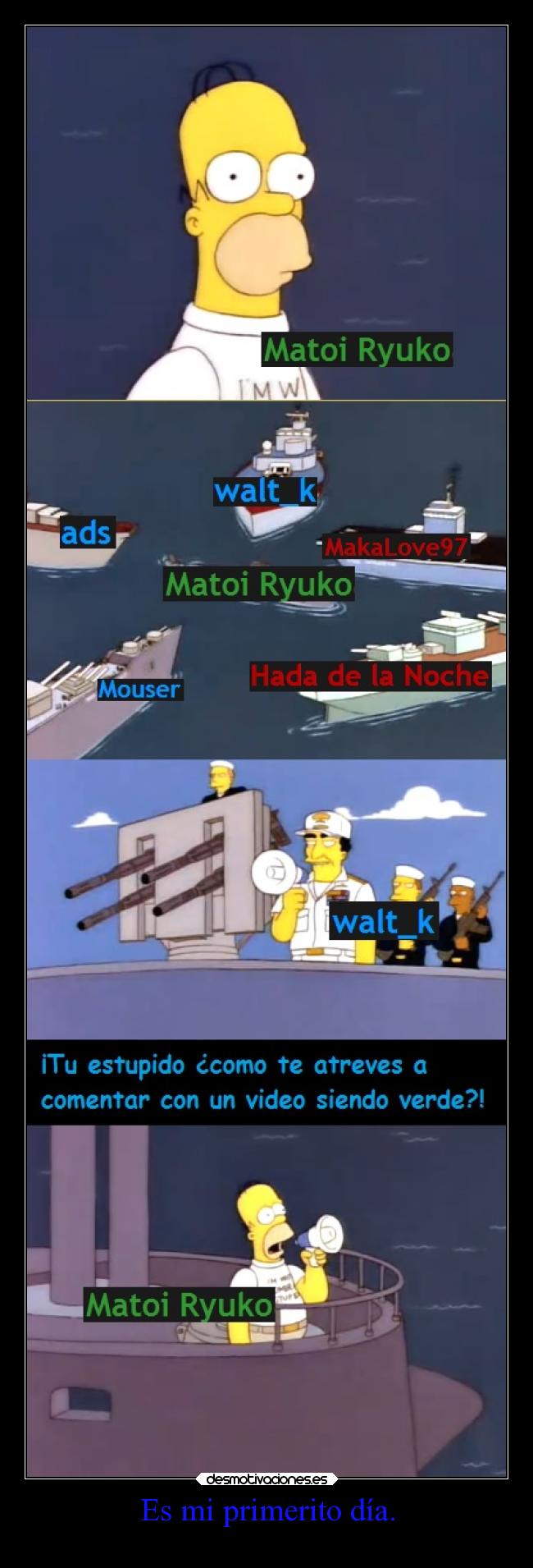 Es mi primerito día. -