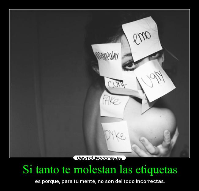 Si tanto te molestan las etiquetas - 