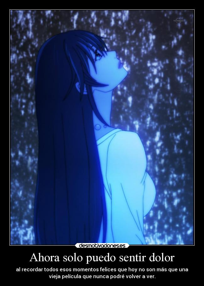 Ahora solo puedo sentir dolor -