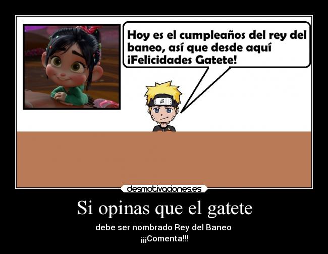 Si opinas que el gatete -