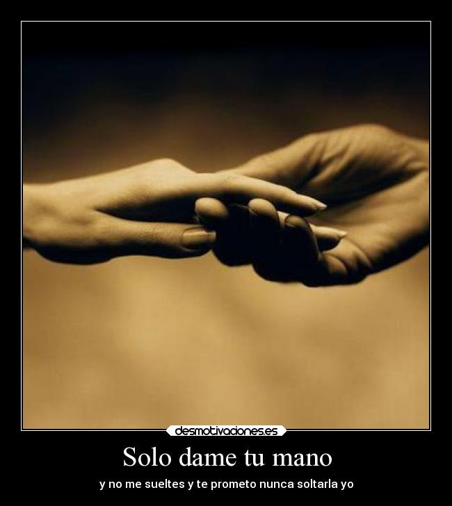 Solo dame tu mano - 