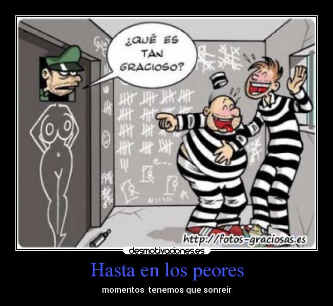Hasta en los peores - 