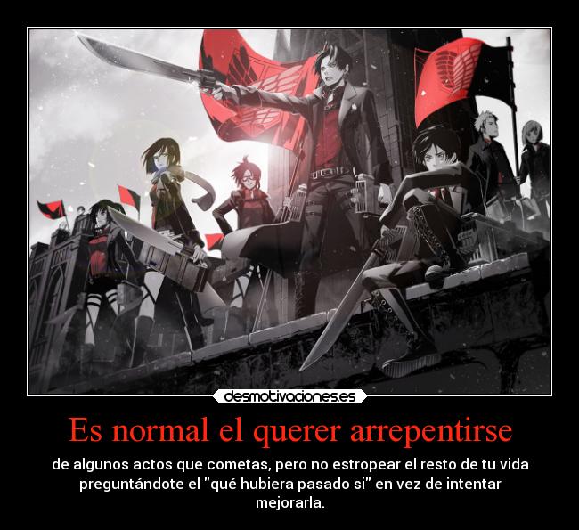 Es normal el querer arrepentirse -