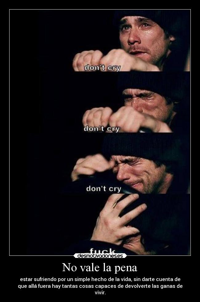 No vale la pena -
