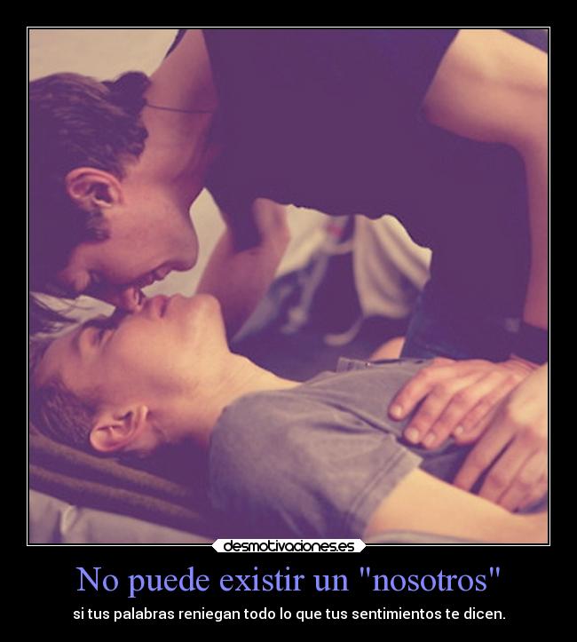 No puede existir un nosotros - 