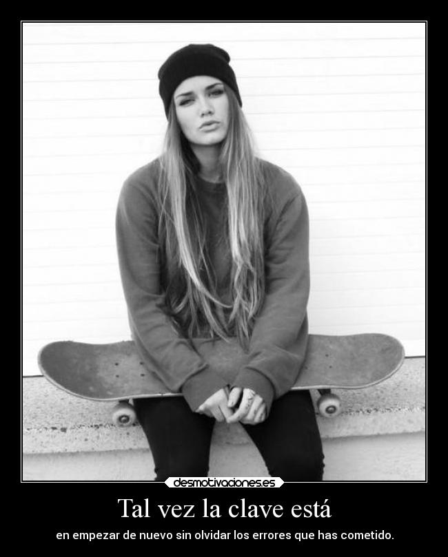 Tal vez la clave está -