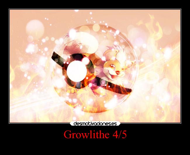 carteles anime pokemon growlithe desmotivaciones