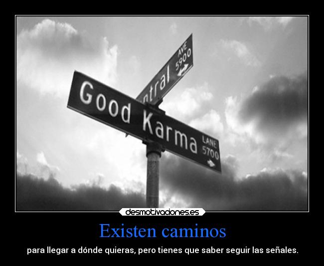 Existen caminos - 