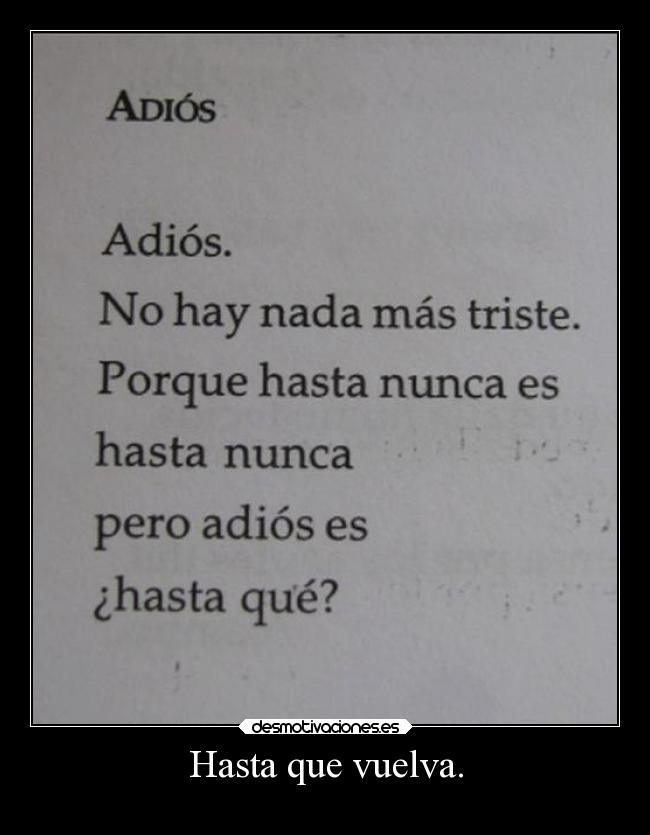 Hasta que vuelva. -