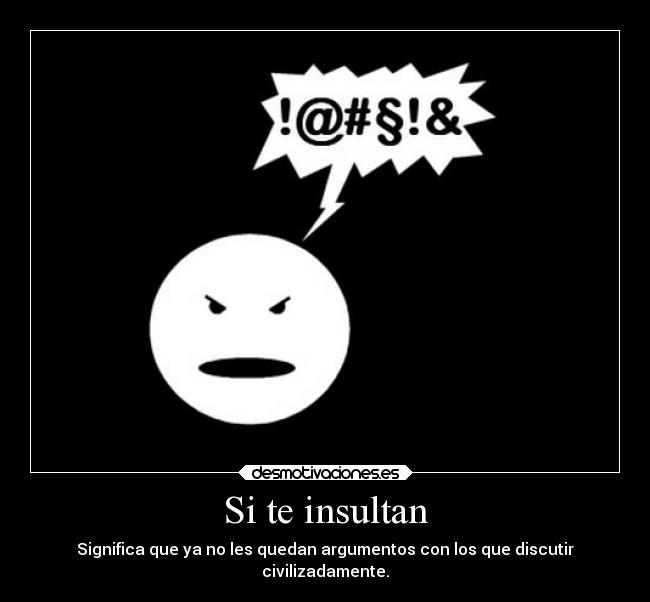 carteles vida tristeza madurar ignorancia enfados desmotivaciones criticas desmotivaciones