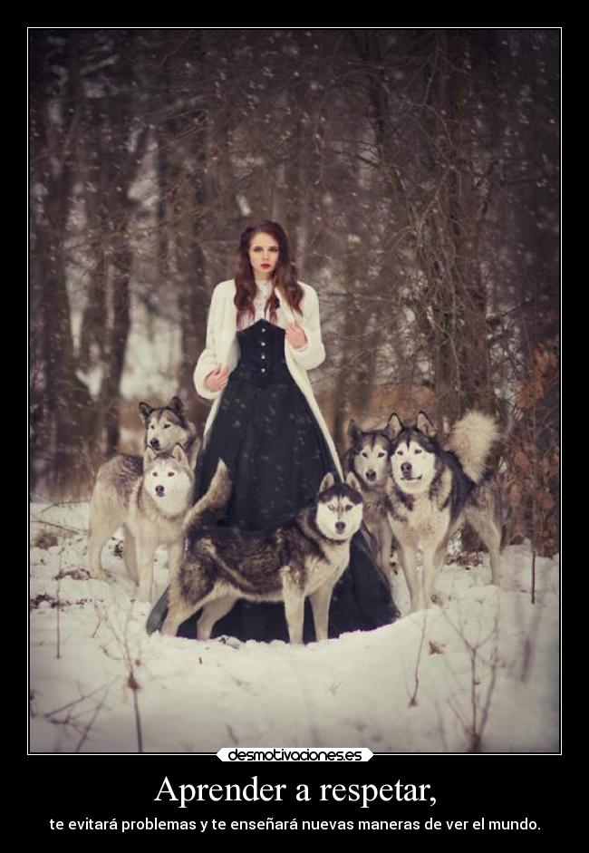 Aprender a respetar, -