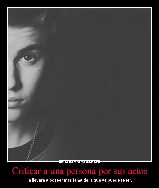 carteles desmotivaciones criticas justin bieber desmotivaciones