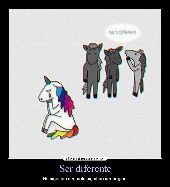 Ser diferente -