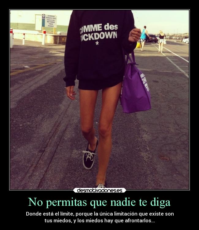 No permitas que nadie te diga - 