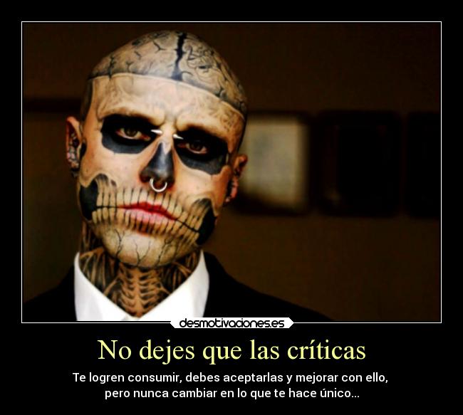 No dejes que las críticas -